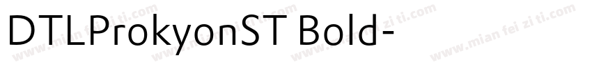 DTLProkyonST Bold字体转换